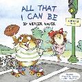 All That I Can Be (Little Critter): An Inspirational Book for Kids