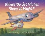 Where Do Jet Planes Sleep at Night