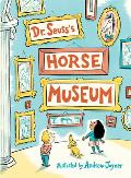 Dr Seusss Horse Museum