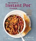 Essential Instant Pot Cookbook Fresh & Foolproof Recipes for Your Electric Pressure Cooker