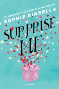 Surprise Me A Novel