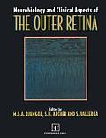Neurobiology and Clinical Aspects of the Outer Retina