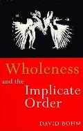 Wholeness & The Implicate Order