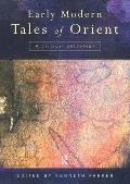 Early Modern Tales of Orient A Critical Anthology