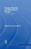 Student Mobility and Narrative in Europe: The New Strangers