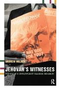 Jehovah's Witnesses: Portrait of a Contemporary Religious Movement