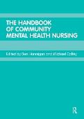 The Handbook of Community Mental Health Nursing