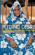 Feeding Desire: Fatness, Beauty and Sexuality Among a Saharan People