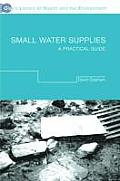 Small Water Supplies A Practical Guide
