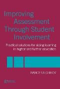 Improving Assessment Through Student Involvement: Practical Solutions for Aiding Learning in Higher and Further Education