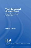 The International Criminal Court: A Global Civil Society Achievement