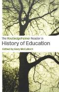 The Routledgefalmer Reader in the History of Education