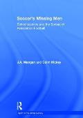 Soccer's Missing Men: Schoolteachers and the Spread of Association Football