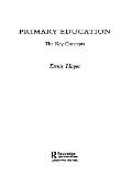 Primary Education: The Key Concepts