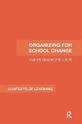 Organizing for School Change