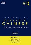 Colloquial Mandarin Chinese: The Complete Course for Beginners