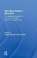 Was Mao Really a Monster?: The Academic Response to Chang and Halliday's Mao: The Unknown Story