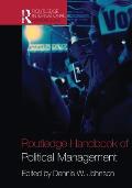 Routledge Handbook of Political Management