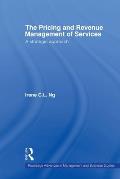 The Pricing and Revenue Management of Services: A Strategic Approach