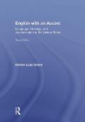 English with an Accent: Language, Ideology, and Discrimination in the United States