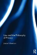 Law and the Philosophy of Privacy