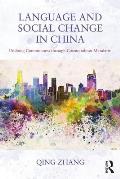 Language and Social Change in China: Undoing Commonness Through Cosmopolitan Mandarin