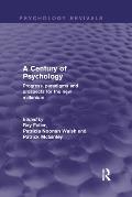 A Century of Psychology: Progress, Paradigms and Prospects for the New Millennium