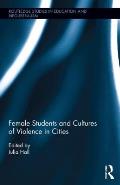 Female Students and Cultures of Violence in Cities