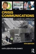 Crisis Communications A Casebook Approach