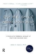 Do We Still Need Doctors