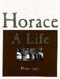 Horace A Life