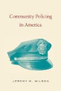 Community Policing in America