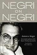 Negri on Negri: in conversation with Anne Dufourmentelle