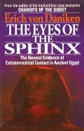 Eyes Of The Sphinx The Newest Evidence