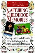 Capturing Childhood Memories Creating
