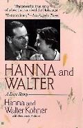 Hanna & Walter A Love Story