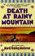 Death At Rainy Mountain