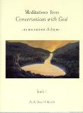 Meditations From Conversations With God1