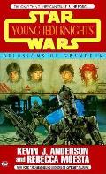 Delusions Of Grandeur star Wars Young Jedi Knights Book 9