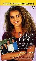 Felicity & Friends