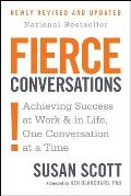 Fierce Conversations Achieving Sucess at Work & in Life One Conversation at a Time
