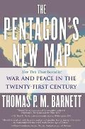The Pentagon's New Map: War and Peace in the Twenty-First Century