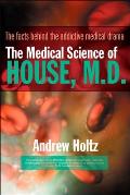 Medical Science of House M D The Facts Behind the Addictive Medical Drama
