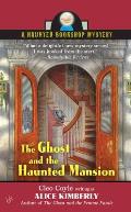 Ghost & The Haunted Mansion
