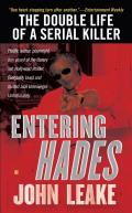 Entering Hades The Double Life of a Serial Killer