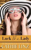Luck Be a Lady