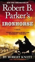 Robert B Parkers Ironhorse
