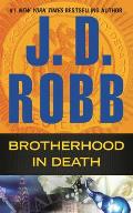 Brotherhood in Death: An Eve Dallas Mystery: Eve Dallas 43