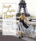 Bright Lights Paris How to Shop Dine & Live Parisian Style Tent