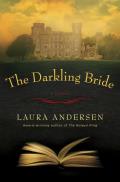 Darkling Bride A Novel